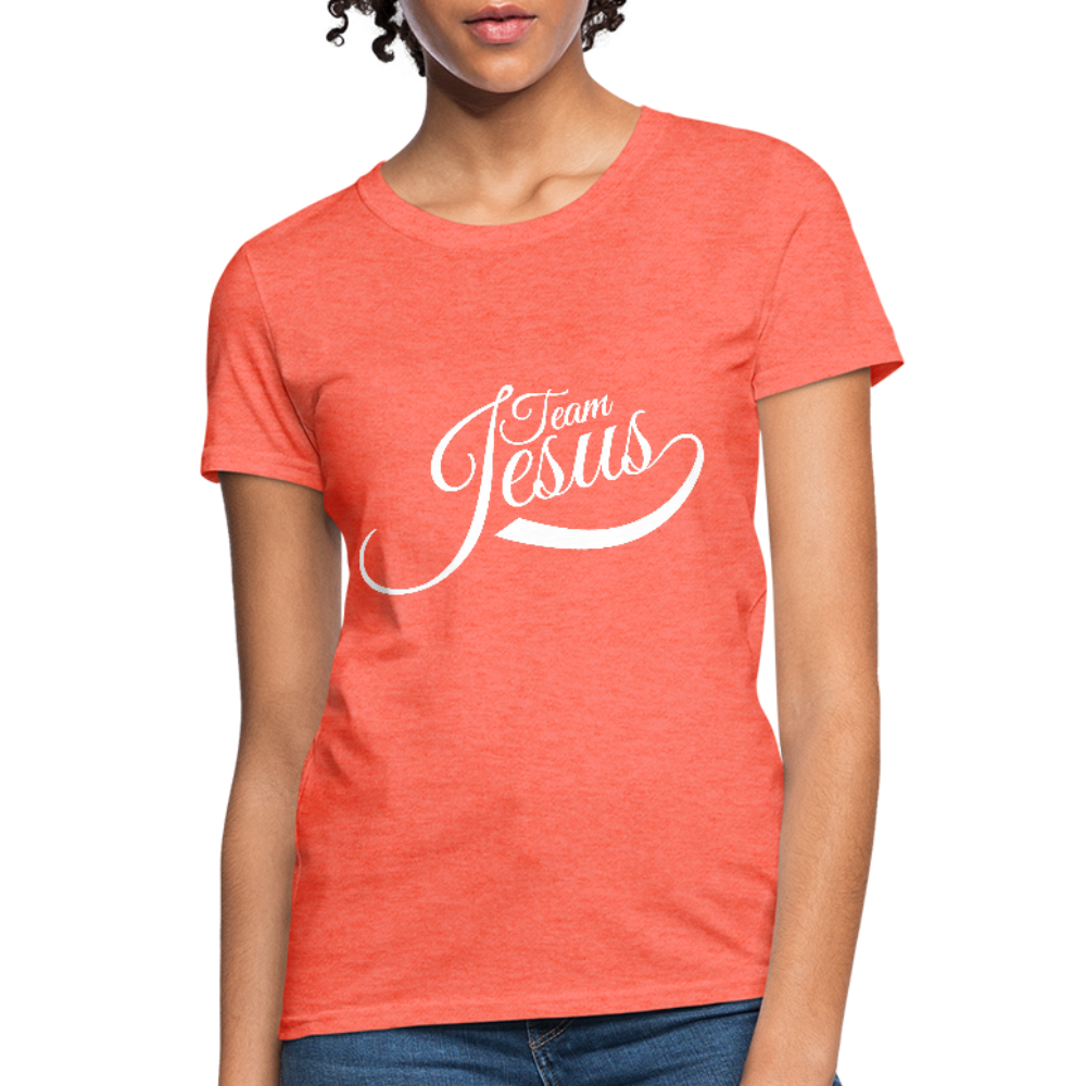 Team Jesus - White - Women's T-Shirt - heather coral