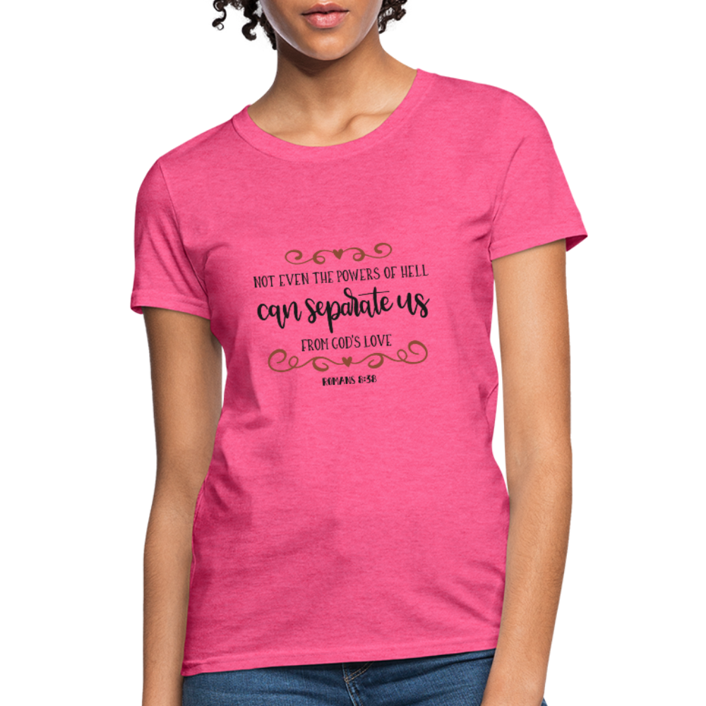 Romans 8:38 - Women's T-Shirt - heather pink