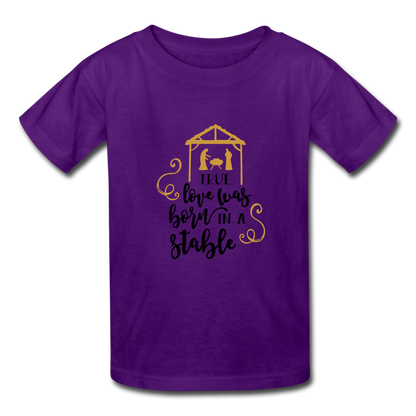 True Love Was Born In A Stable - Youth T-Shirt - purple