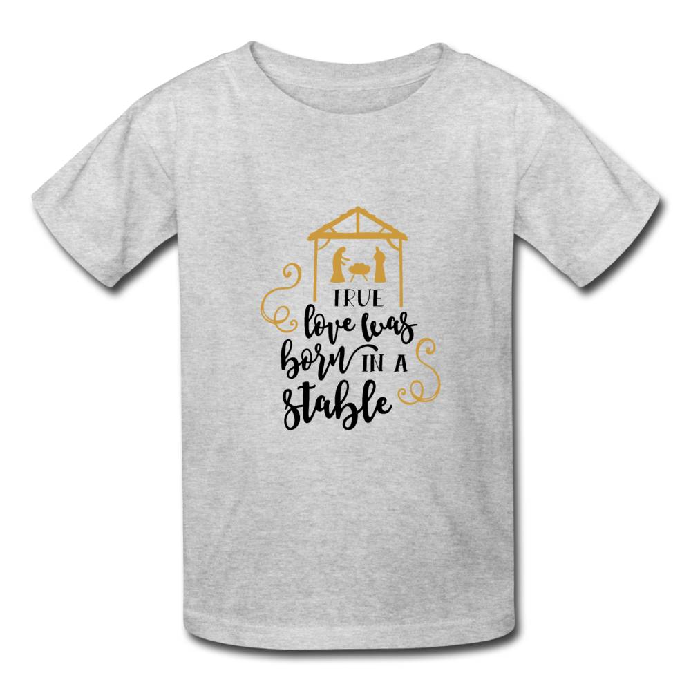 True Love Was Born In A Stable - Youth T-Shirt - heather gray