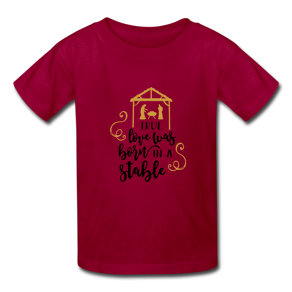 True Love Was Born In A Stable - Youth T-Shirt - dark red