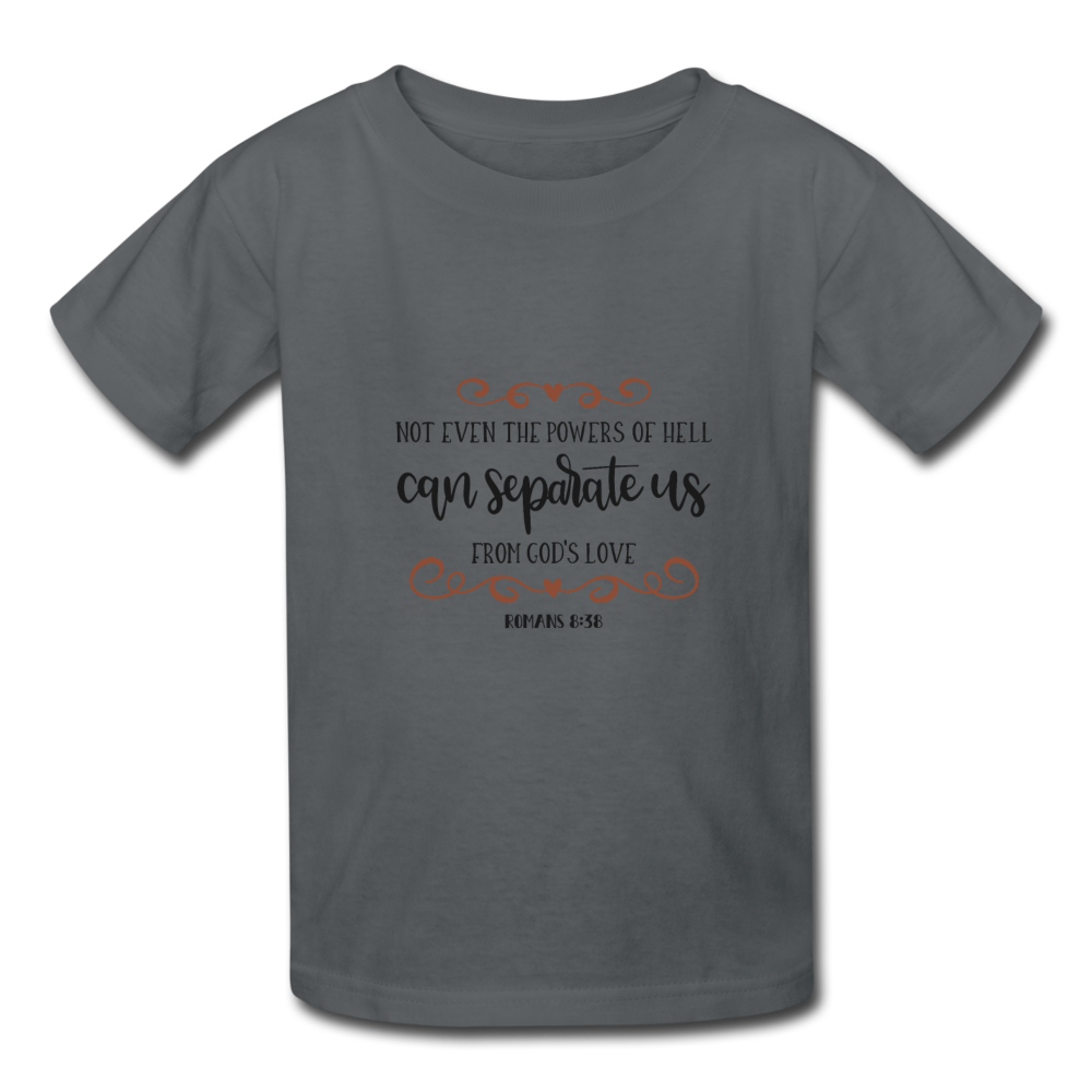 Romans 8:38 - Youth T-Shirt - charcoal