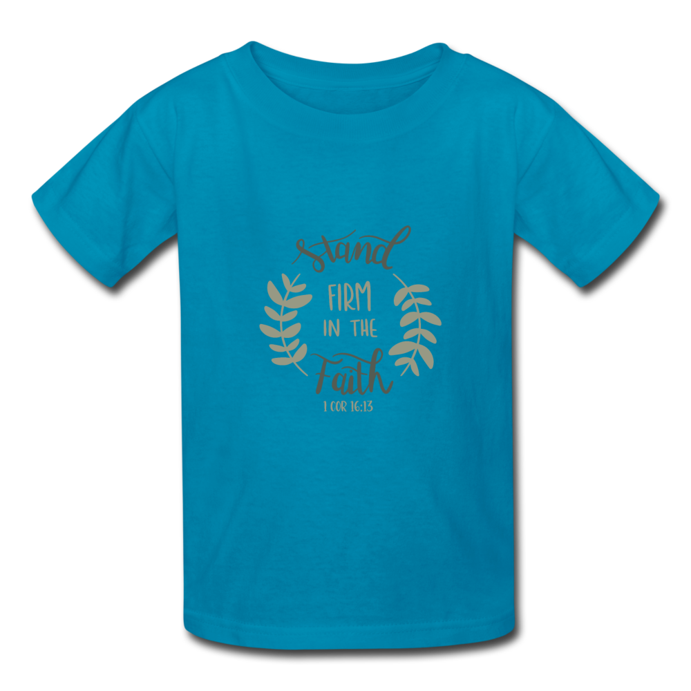 1 Corinthians 16:13 - Youth T-Shirt - turquoise