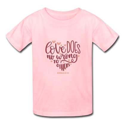 Romans 13:10 - Youth T-Shirt - pink