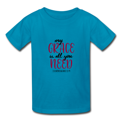 2 Corinthians 12:9 - Youth T-Shirt - turquoise