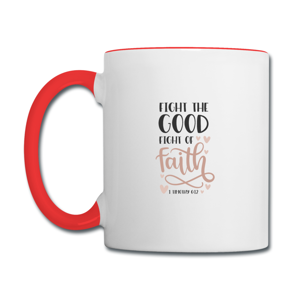 1 Timothy 6:12 - Contrast Coffee Mug - white/red