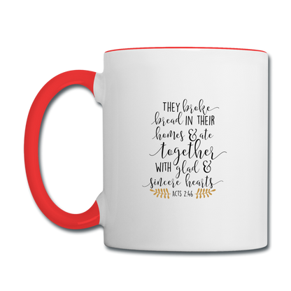 Acts 2:46 - Contrast Coffee Mug - white/red