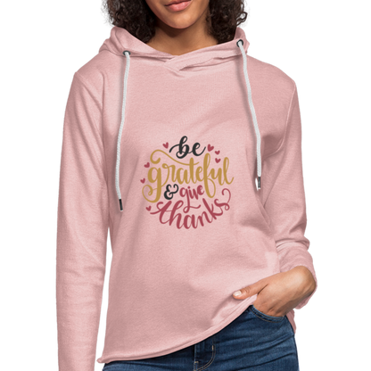 Be Grateful And Give Thanks - Lightweight Terry Hoodie - cream heather pink