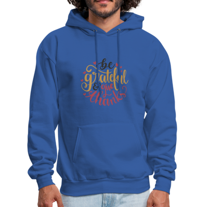 Be Grateful And Give Thanks - Men's Hoodie - royal blue