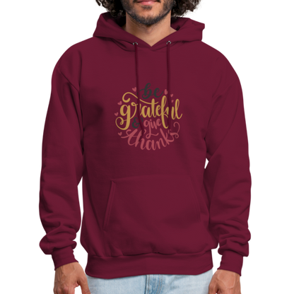 Be Grateful And Give Thanks - Men's Hoodie - burgundy