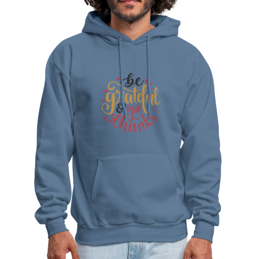 Be Grateful And Give Thanks - Men's Hoodie - denim blue