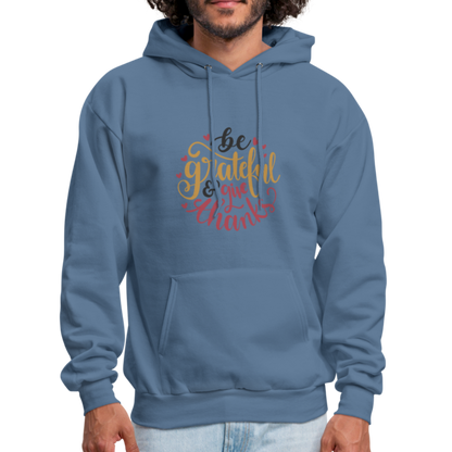 Be Grateful And Give Thanks - Men's Hoodie - denim blue