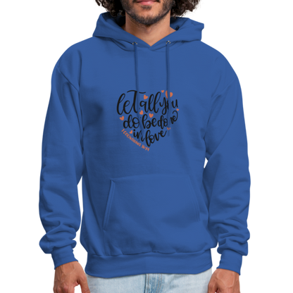 Let All You Do - Men's Hoodie - royal blue