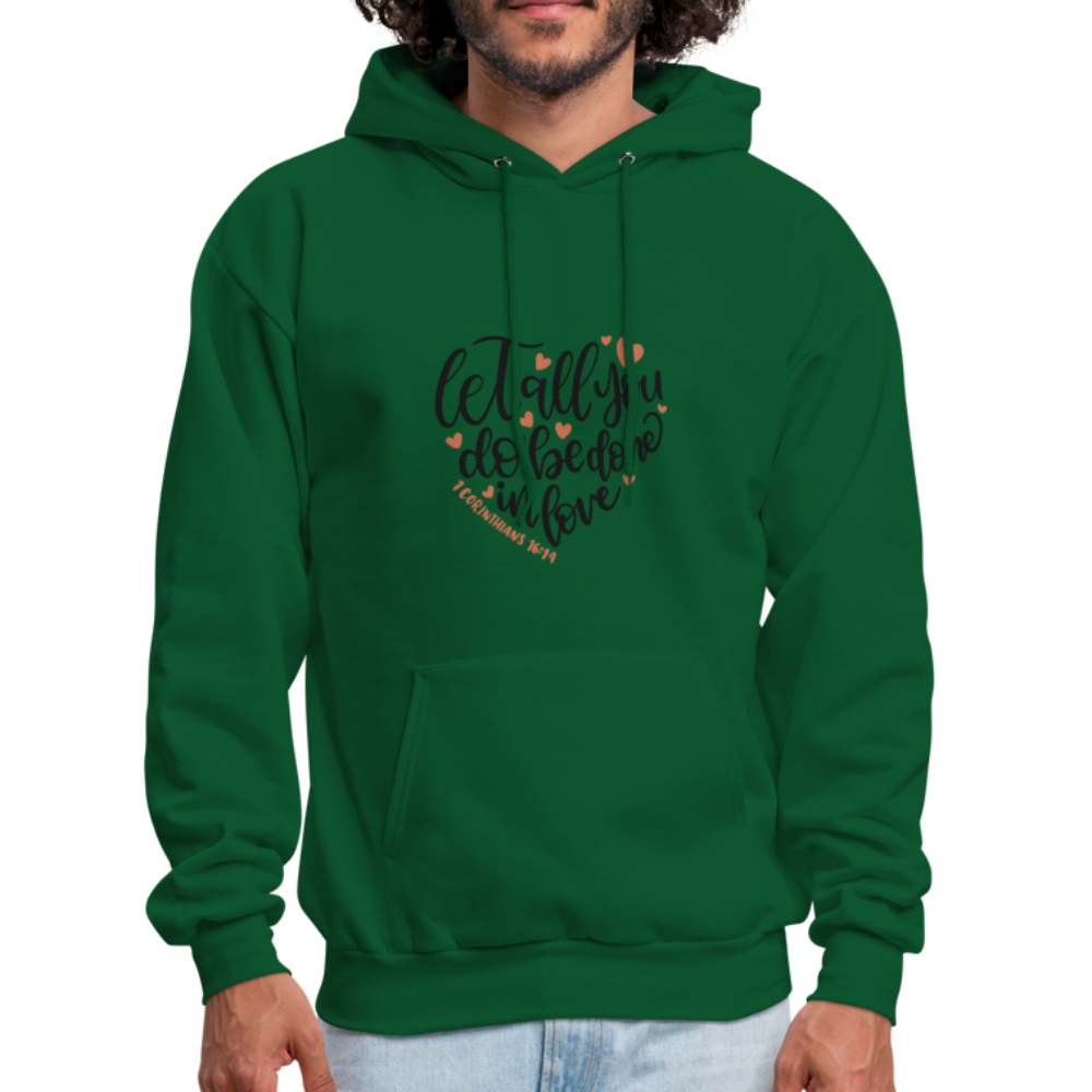Let All You Do - Men's Hoodie - forest green