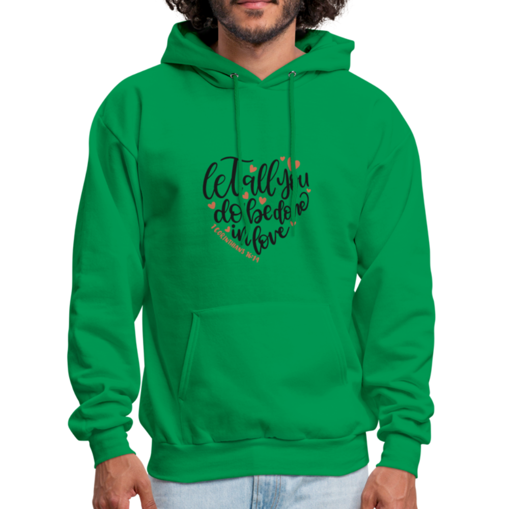 Let All You Do - Men's Hoodie - kelly green