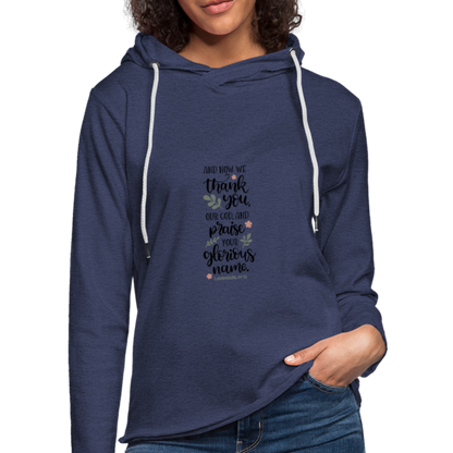 1 Chronicles 29:13 - Lightweight Terry Hoodie - heather navy